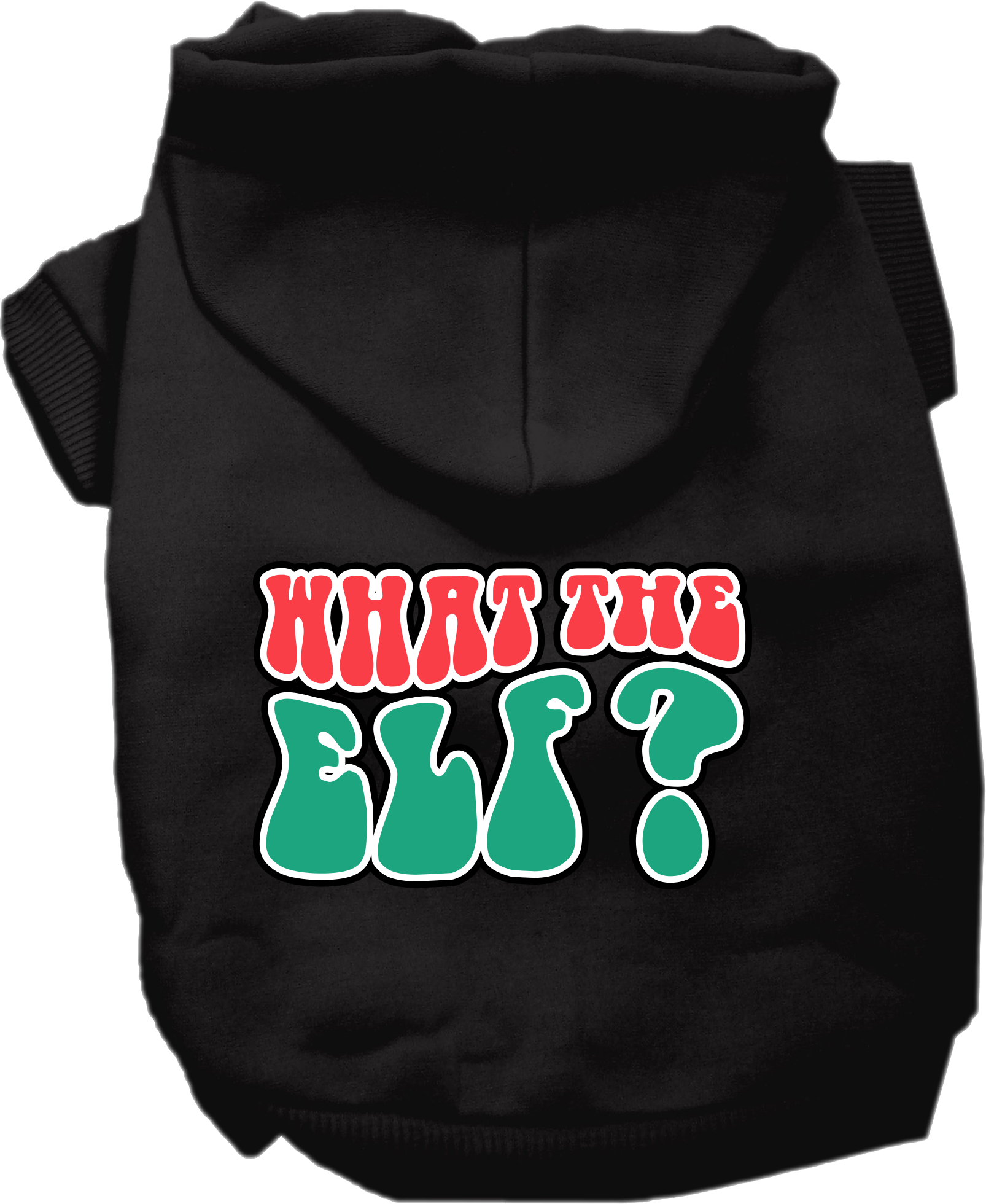 What the Elf Screen Print Dog Hoodie Black Size 5X